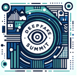 The Deepfake Summit